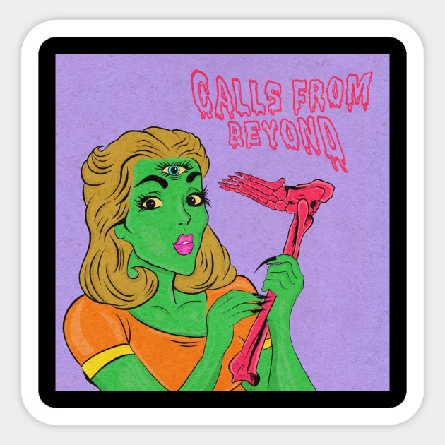 Calls From Beyond Sticker by JuicyJawa